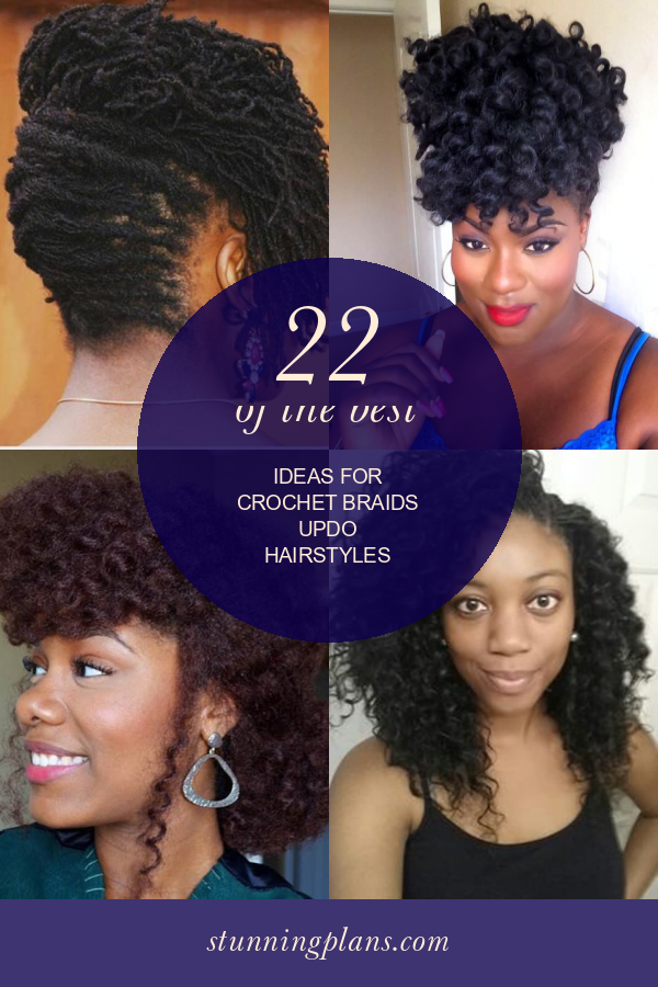 22 Of the Best Ideas for Crochet Braids Updo Hairstyles Home, Family